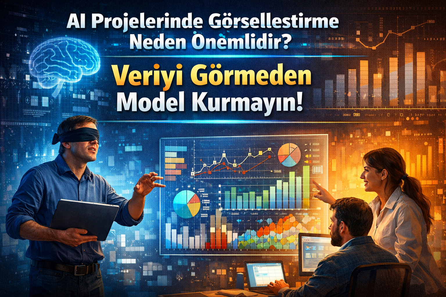 AI Projelerinde Görselleştirme Neden Önemlidir? Veriyi Görmeden Model Kurmayın